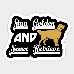 Stay Golden - Golden Retriever Sticker